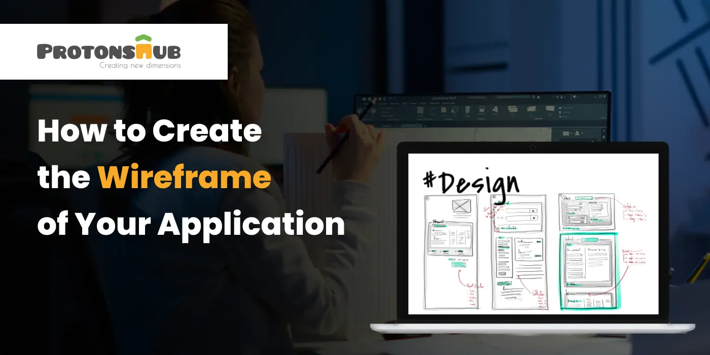 Create the Wireframe of Your Application
