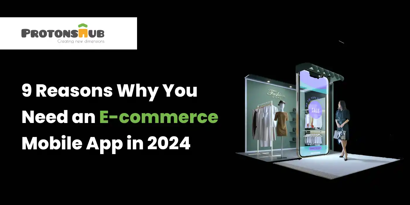 9 Reasons Why You Need a Mobile eCommerce App