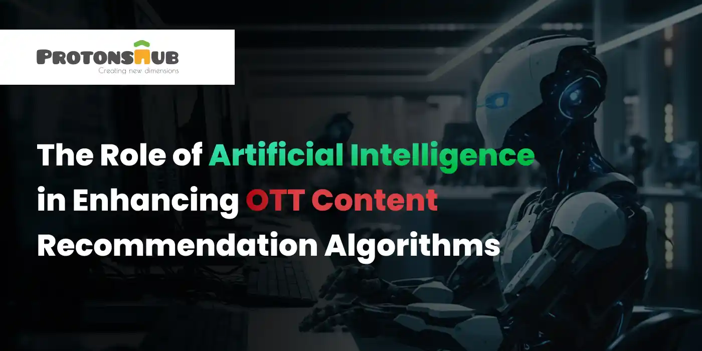 5 Ways AI is Enhancing OTT Content Recommendation Algorithms